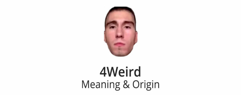 4weird meaning and origin